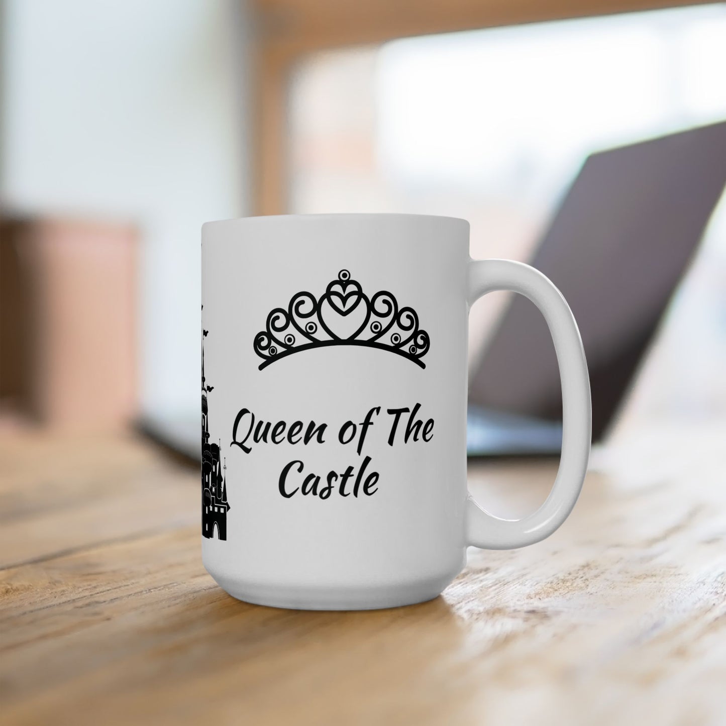 Queen of The Castle 15oz coffee mug