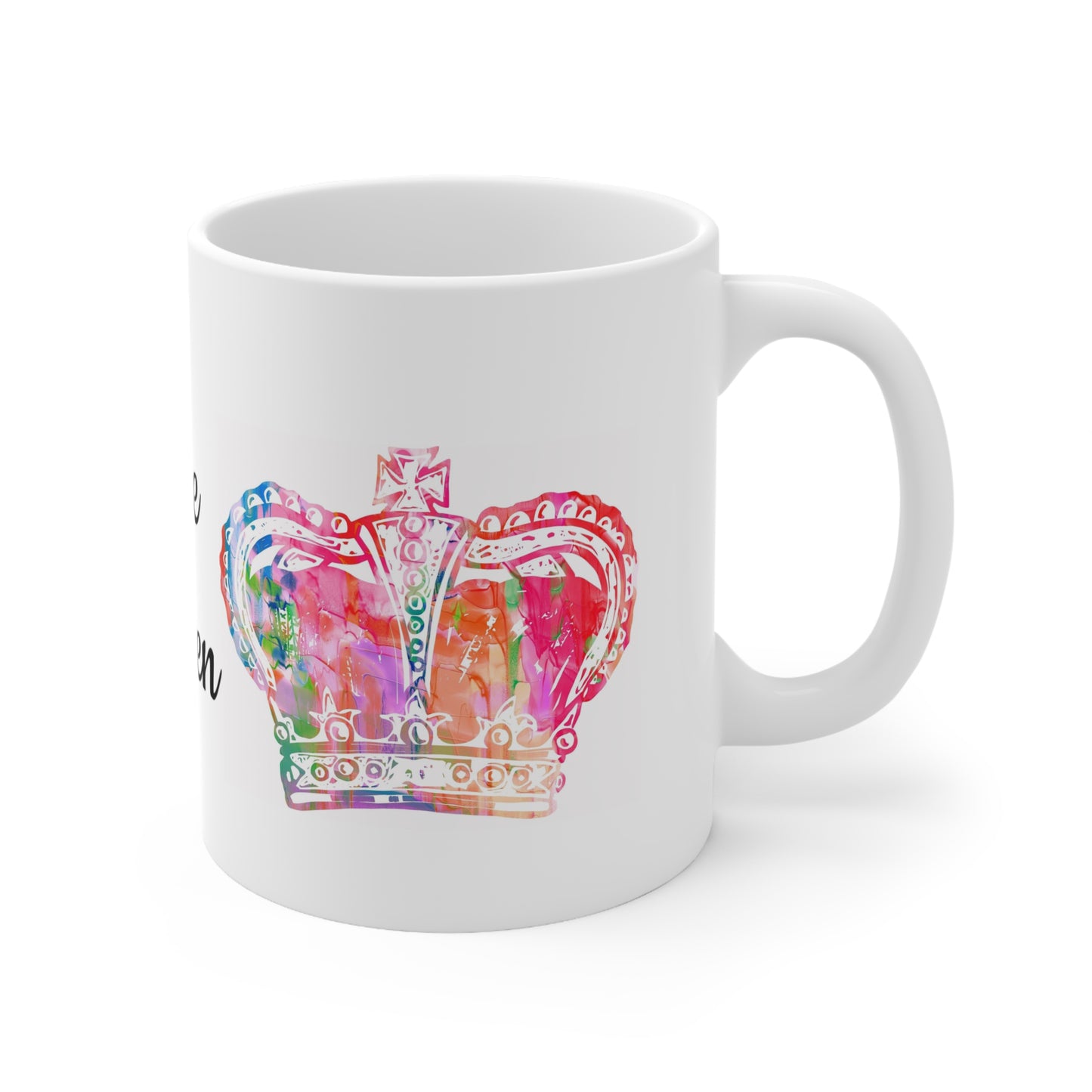 The Queen 11 oz Ceramic Mug