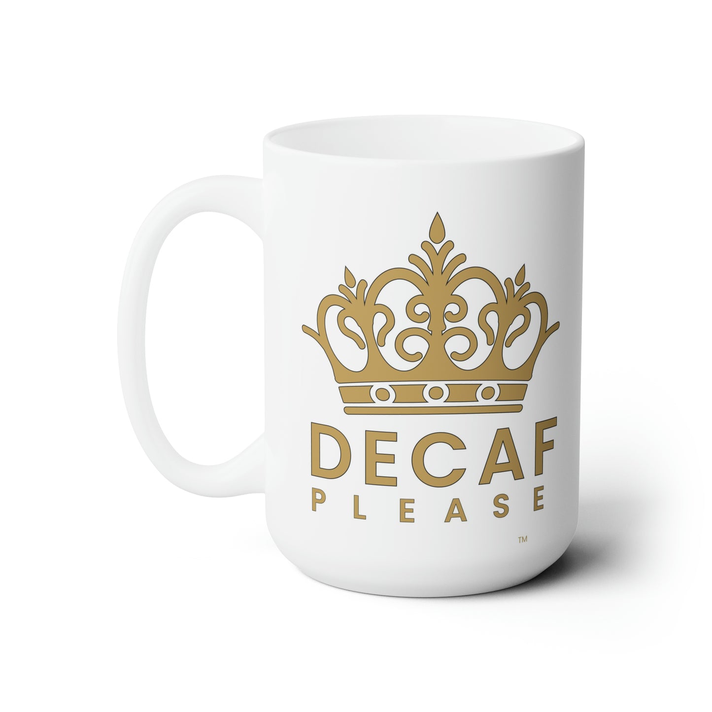 Crown Decaf Please Ceramic Mug 15oz