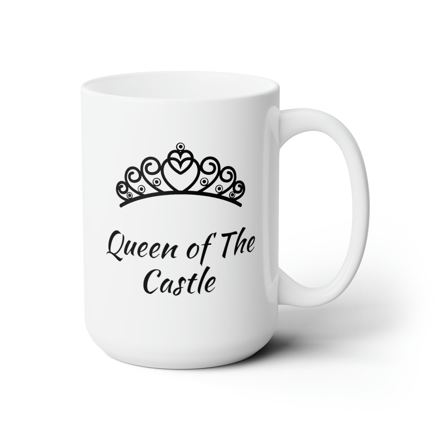 Ceramic Mug 15oz Queen of The Castle