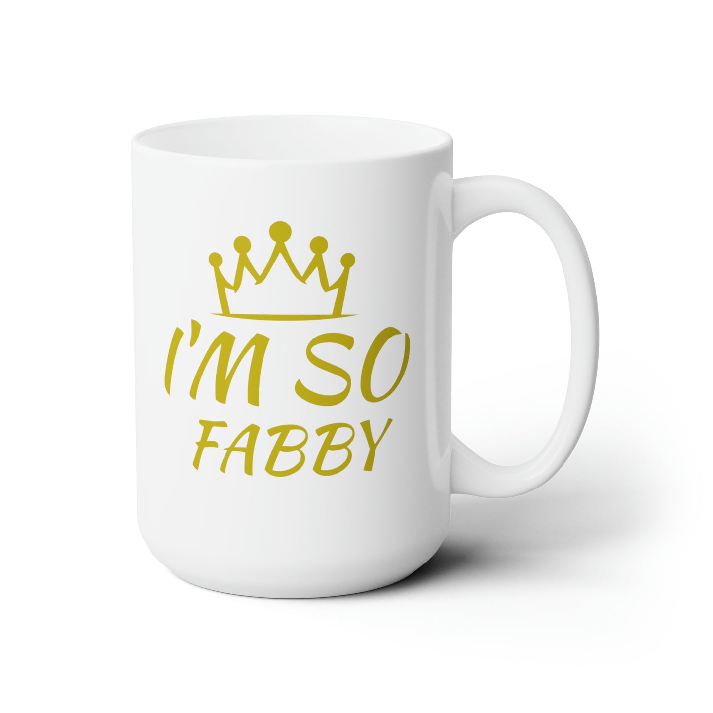 Ceramic Mug 15oz So Fabby with Crown