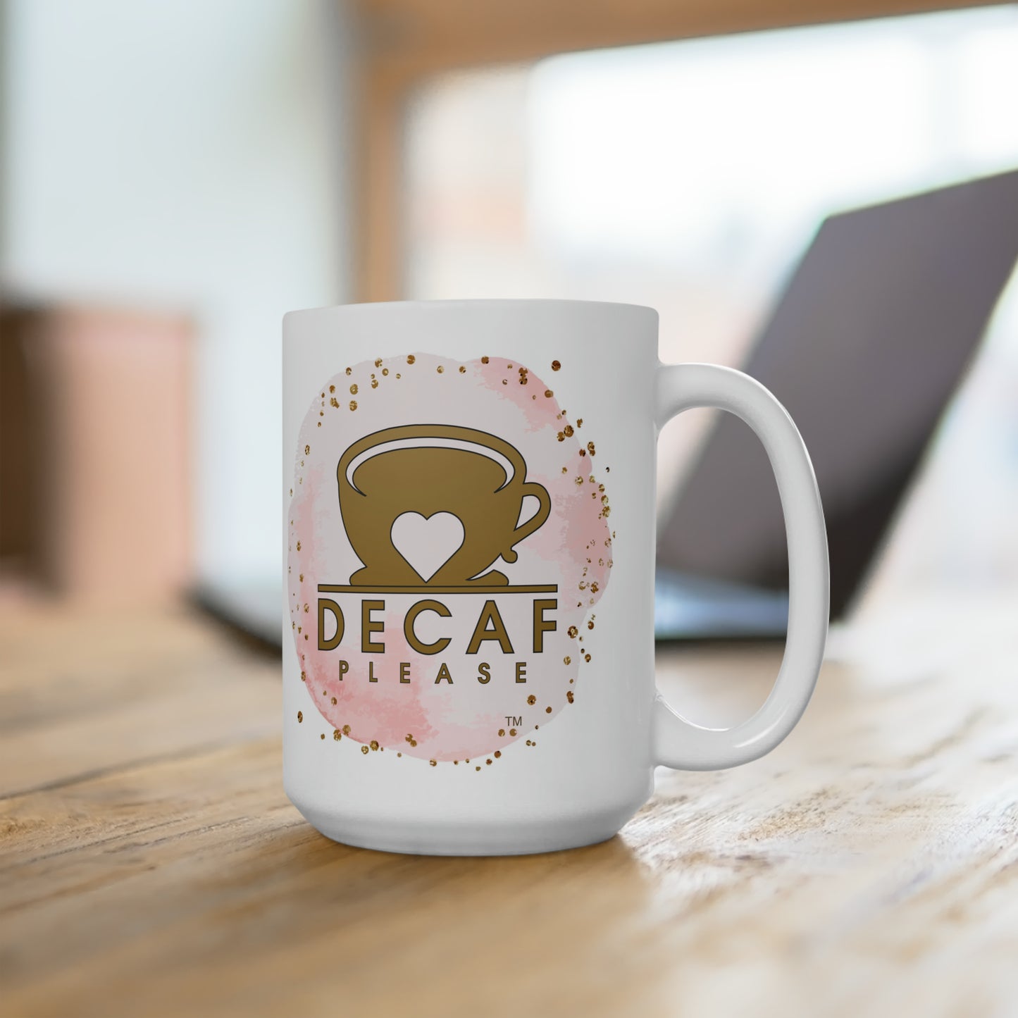 Ceramic Mug 15oz Pink/Gold Decaf Please