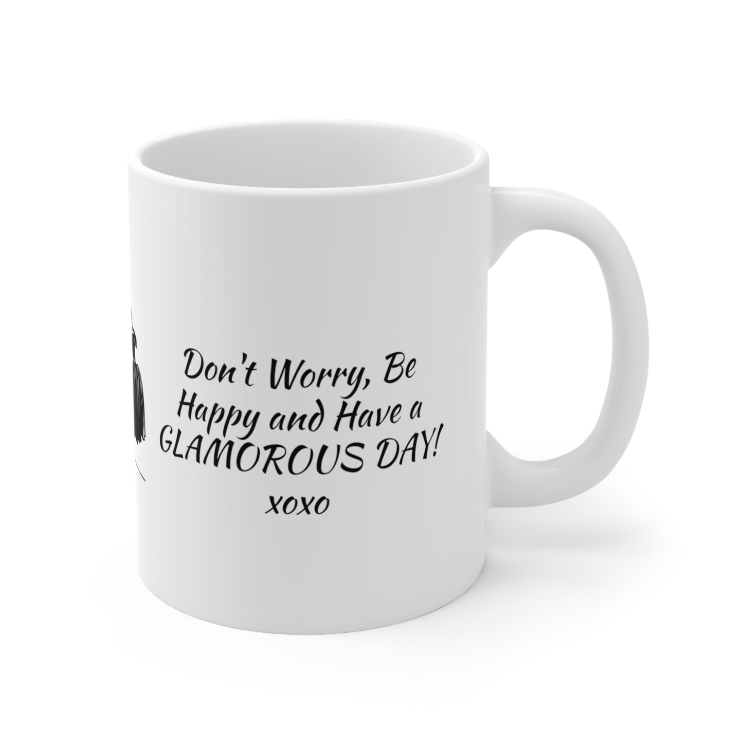 Ceramic Mug 11oz  Glamorous Day Mug